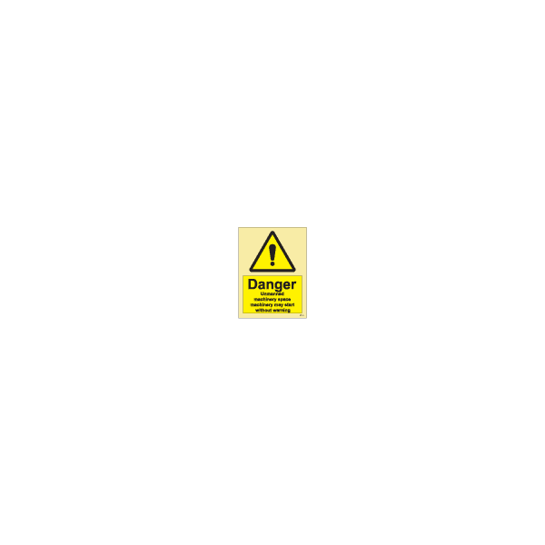 ป้าย [337542] SIGN PHOTO ILLUMINESCENT HAZARD SIGNS DANGER UNMANNED MACHINERY SPACE 200X150MM