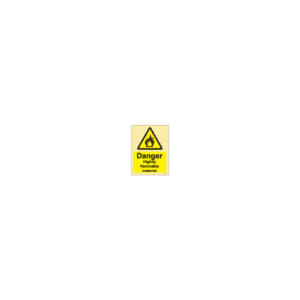 ป้าย [337635] SIGN PHOTO ILLUMINESCENT HAZARD SIGNS DANGER HIGHLY FLAMMABLE MATERIAL 200X150MM