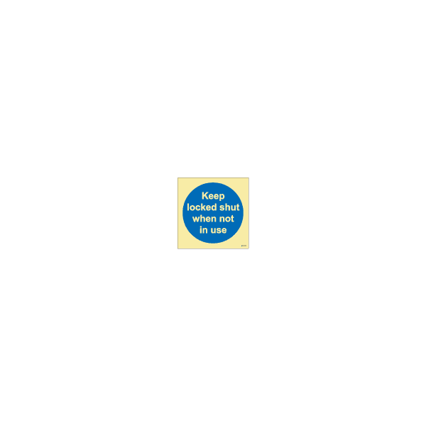 ป้าย [335815] SIGN PHOTO ILLUMINESCENT KEEP LOCKED SHUT WHEN NOT IN USE 150X150MM