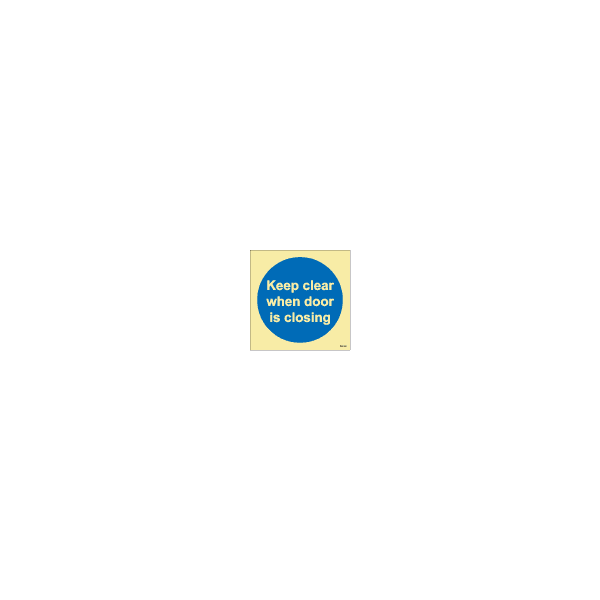 ป้าย [335816] SIGN PHOTO ILLUMINESCENT KEEP CLEAR WHEN DOOR IS CLOSING 150X150MM