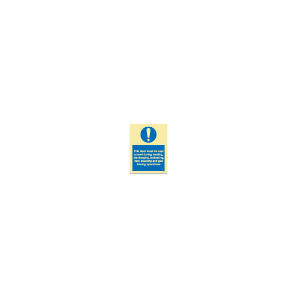 ป้าย [335872] SIGN PHOTO ILLUMINESCENT THIS DOOR MUST BE KEPT CLOSED DURING LOADING 200X150MM