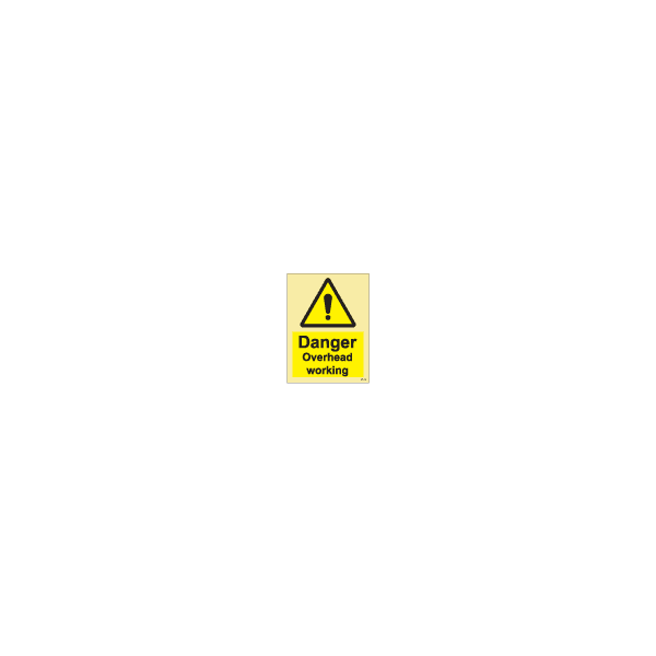 ป้าย [337548] SIGN PHOTO ILLUMINESCENT HAZARD SIGNS DANGER OVERHEAD WORKING 200X150MM