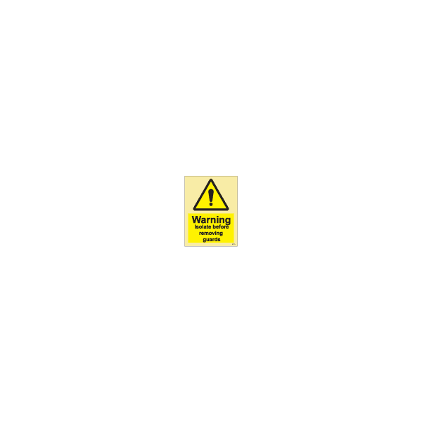 ป้าย [337550] SIGN PHOTO ILLUMINESCENT HAZARD SIGNS WARNING ISOLATE BEFORE REMOVING GUARDS 200X150MM