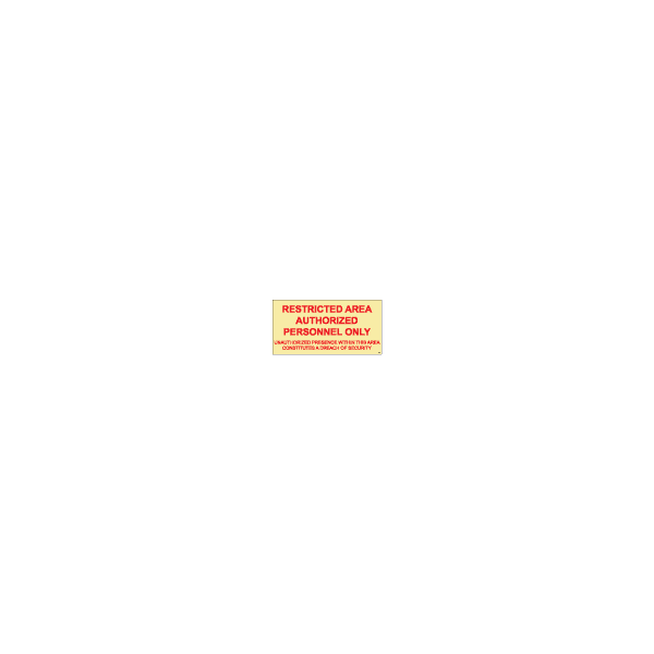 ป้าย [338695] SIGN PHOTO ILLUMINESCENT RESTRICTED AREA 250X500 MM